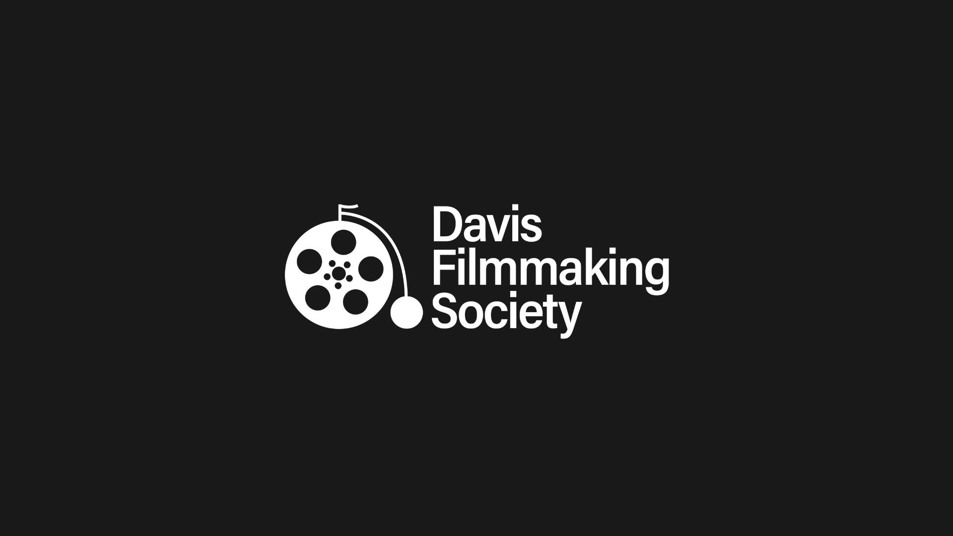 DAVIS FILMMAKING SOCIETY